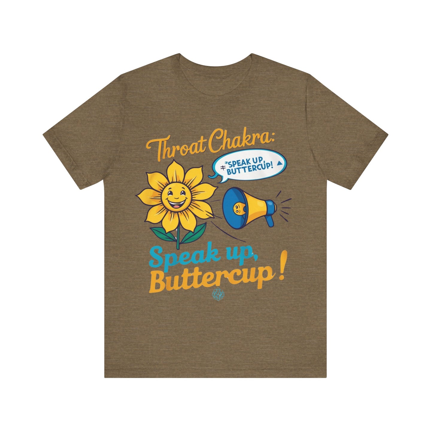 'Speak Up, Buttercup' Tee
